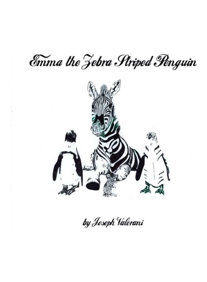 Emma The Zebra Striped Penguin Paperback English by Joseph Valorani 