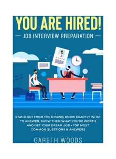 You Are Hired! Job Interview Preparation Hardcover English by Gareth Woods 