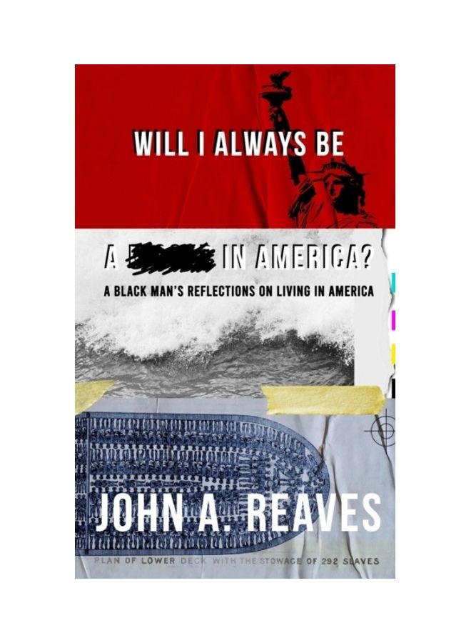Will I Always Be A __ In America?: A Black Man's Reflections On Living In America paperback english