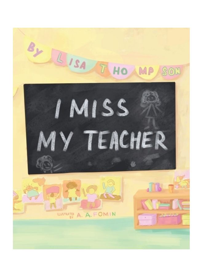 I Miss My Teacher paperback english