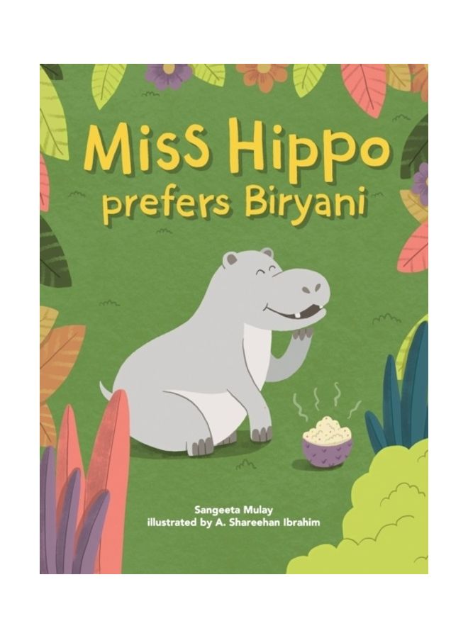 Miss Hippo Prefers Biryani hardcover english