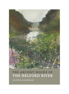 The Ancient Woods Of Helford River hardcover english 