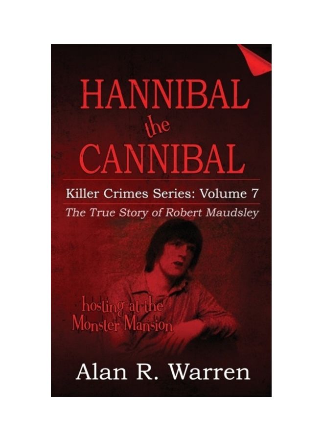 Hannibal The Cannibal : Killer Crime Series : Volume 7 paperback english