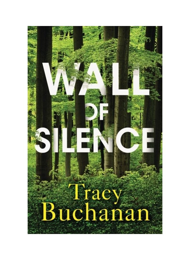 Wall Of Silence Paperback English by Tracy Buchanan