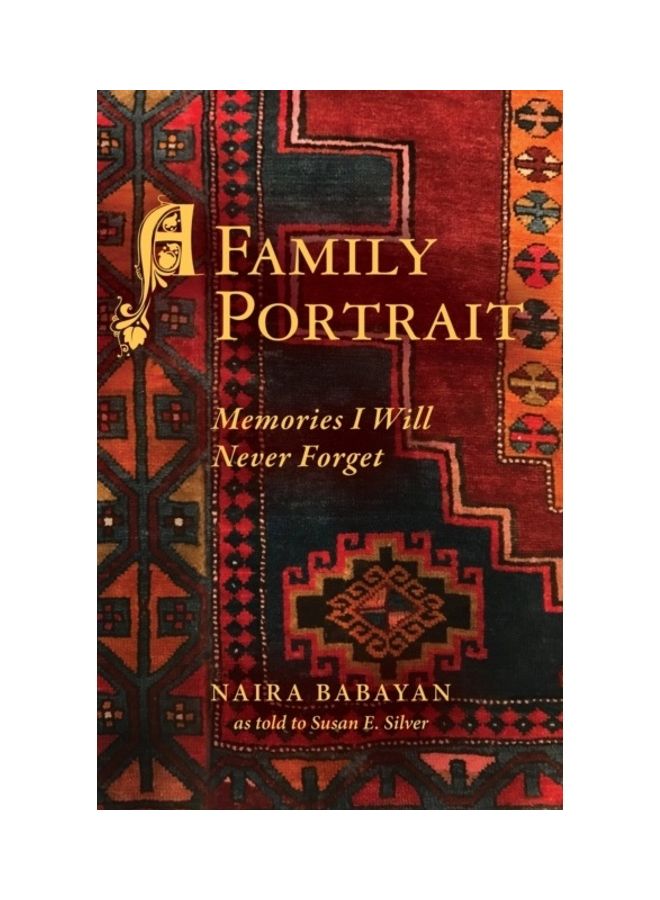 A Family Portrait: Memories I Will Never Forget paperback english