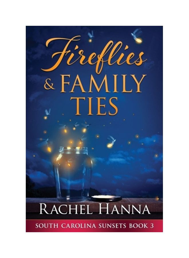 Fireflies And Family Ties paperback english 