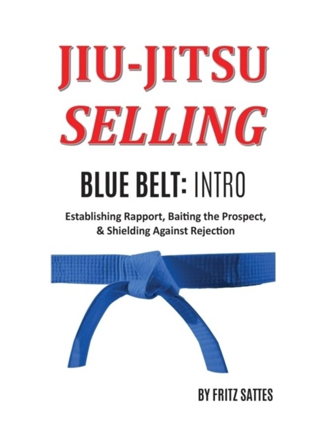 Jiu Jitsu Selling: Blue Belt Intro hardcover english 