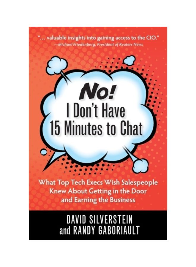 No! I Don't Have 15 Minutes to Chat paperback english