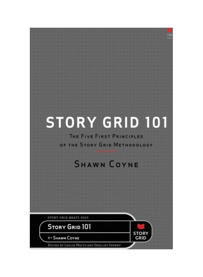 Story Grid 101 Paperback English by Shawn Coyne 