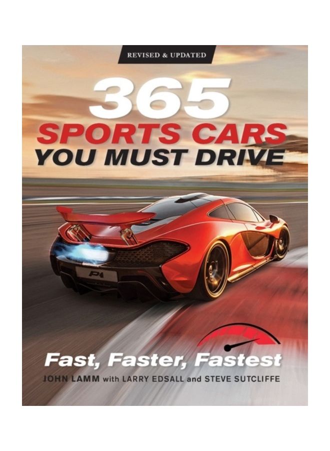 365 Sports Cars You Must Drive Fast Faster Fastest Paperback English by John Lamm - 44131 
