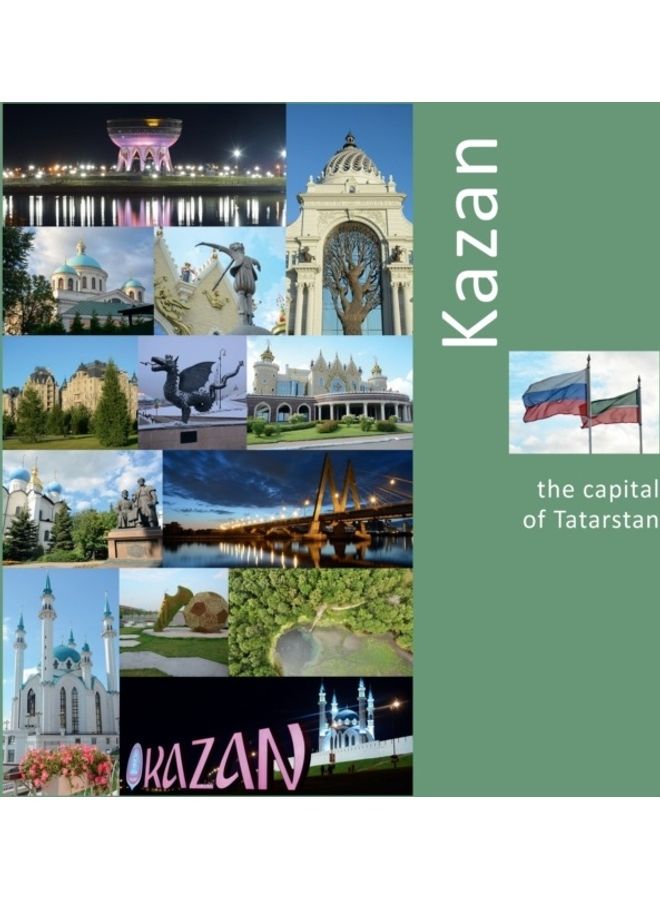 Kazan The Capital Of Tatarstan hardcover english