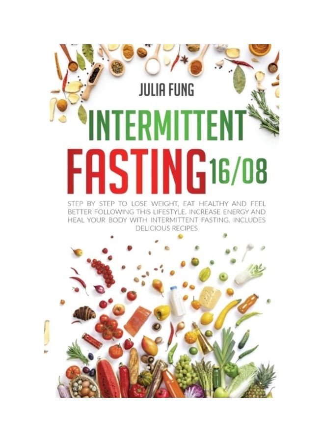Intermittent Fasting 16/8 Paperback English by Julia Fung