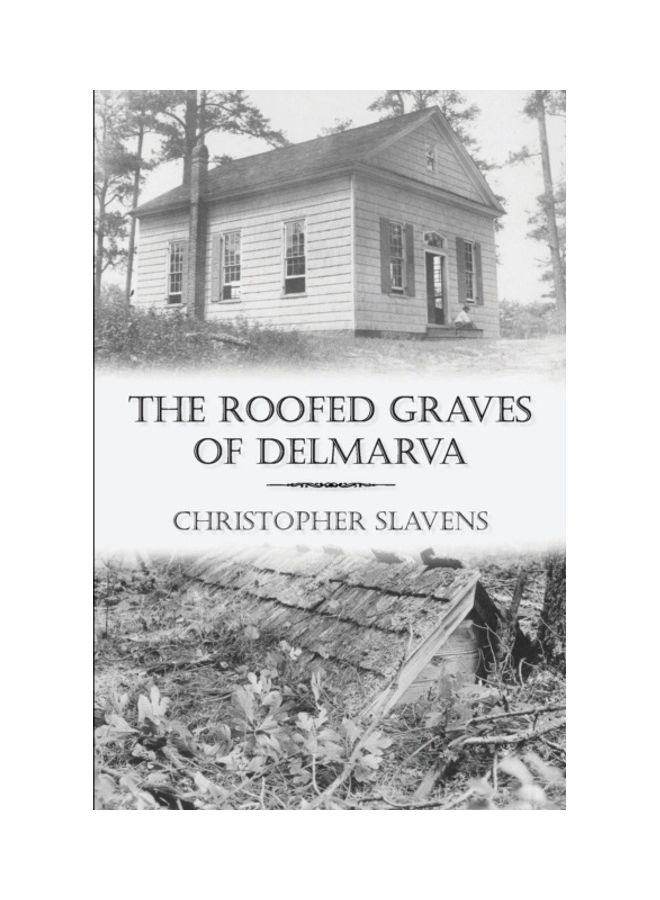 The Roofed Graves Of Delmarva paperback english
