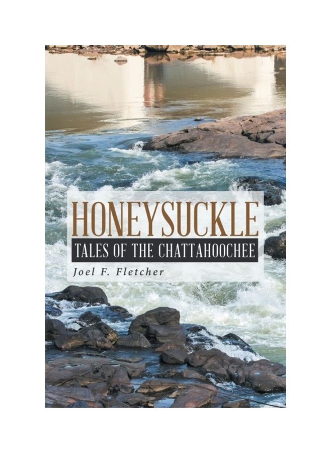 Honeysuckle : Tales Of The Chattahoochee paperback english