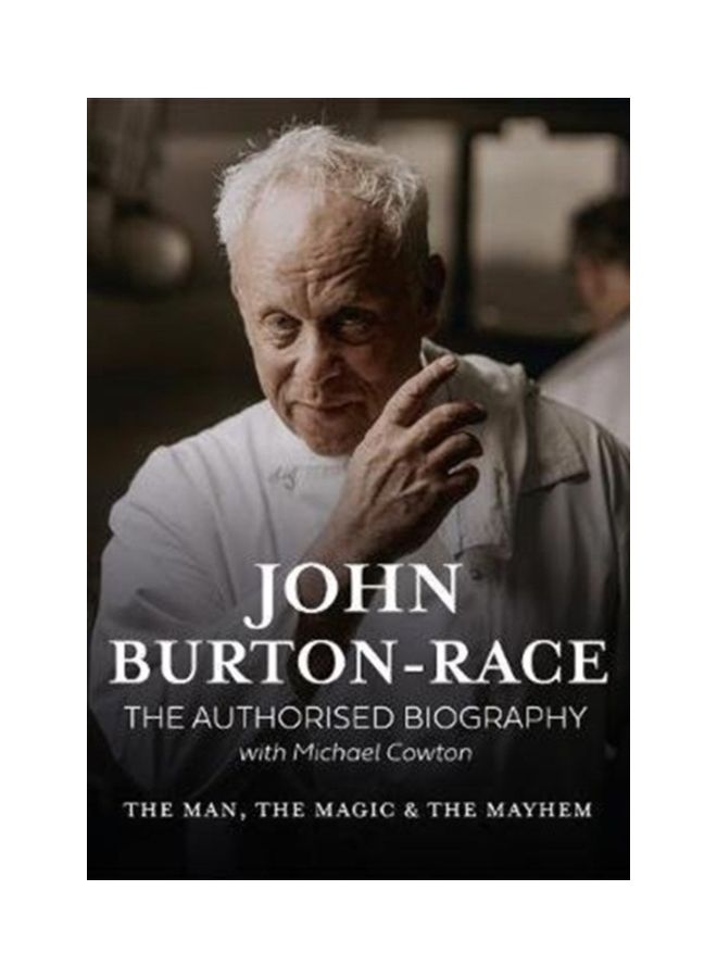 John Burton-Race: The Man, The Magic And The Mayhem Hardcover English by Micheal Cowton - 43979 