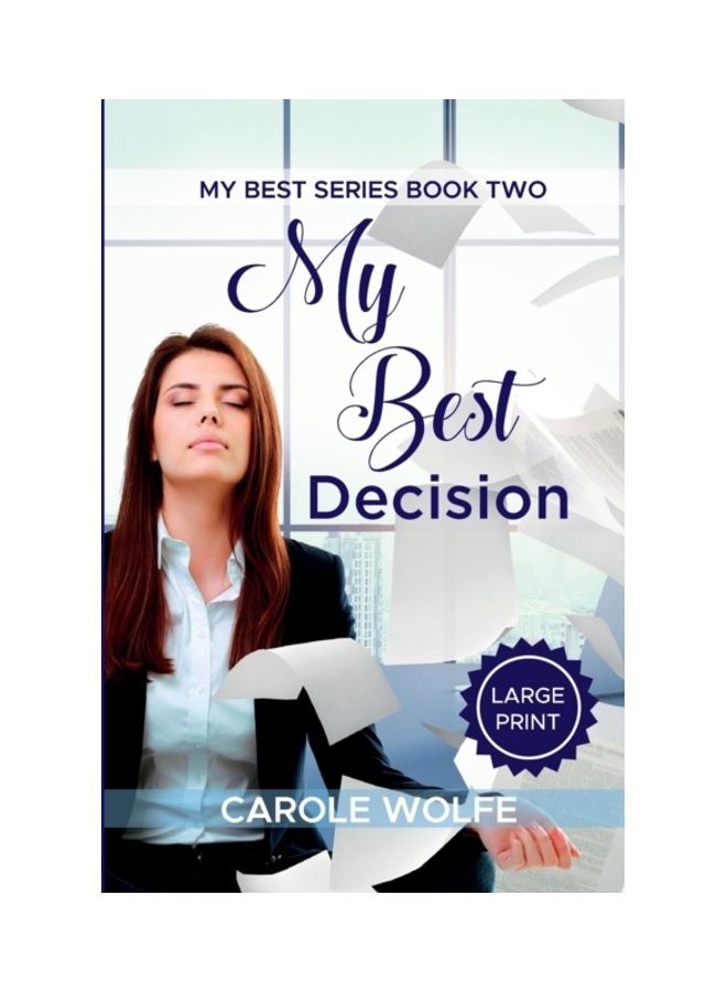 My Best Decision Paperback English by Carole Wolfe