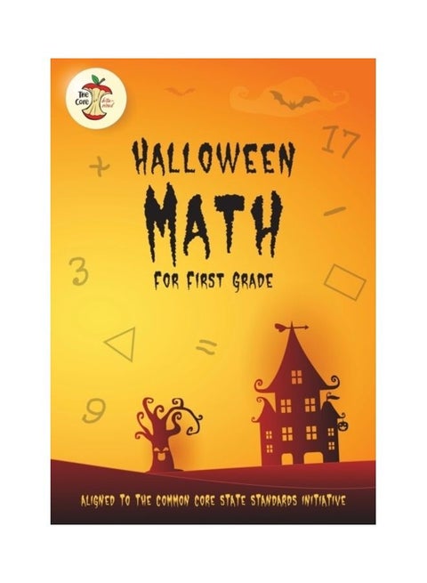Halloween Math for First Grade Aligned to the Common Core State Standards Initiative paperback english