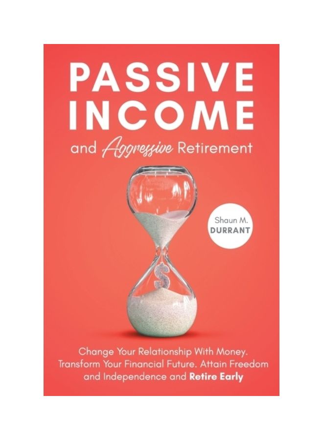 Passive Income And Aggressive Retirement paperback english