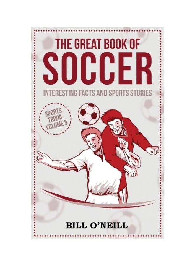 الكتاب العظيم لكرة القدم: حقائق مثيرة وقصص رياضية