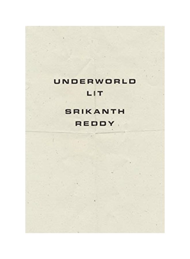 Underworld Lit Paperback English by Srikanth Reddy 