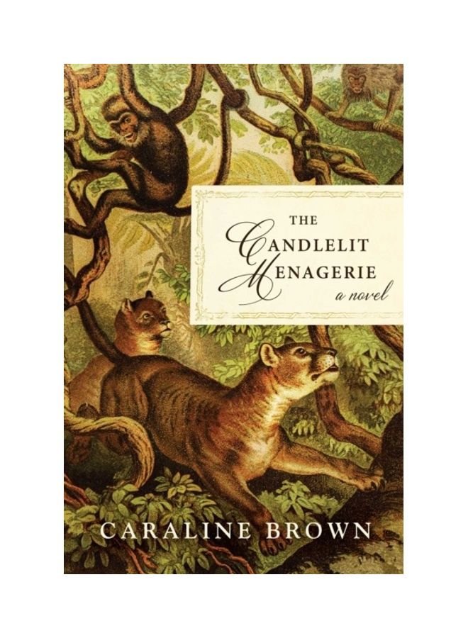 The Candlelit Menagerie: A Novel Hardcover English by Caraline Brown - 44231 