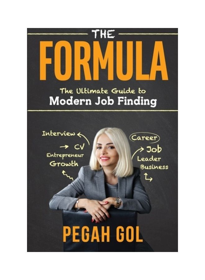 The Formula: The Ultimate Guide To Modern Job Finding Paperback English by Pegah Gol