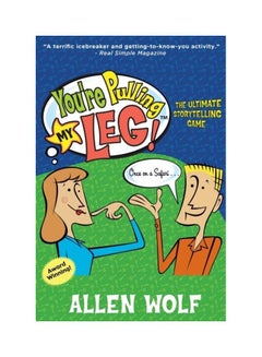 You're Pulling My Leg!: The Ultimate Storytelling Game paperback english