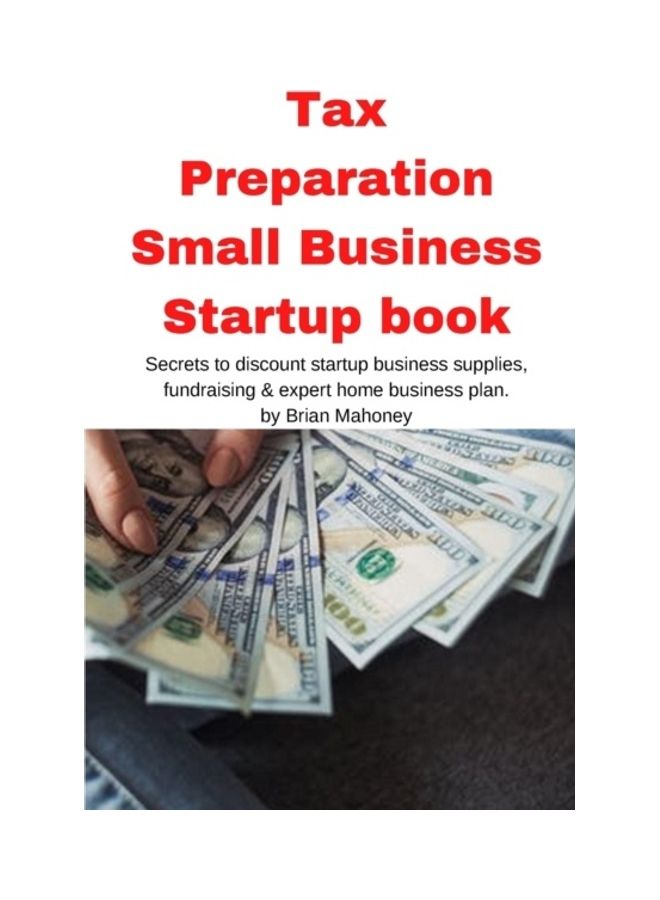 Tax Preparation Small Business Startup Book paperback english