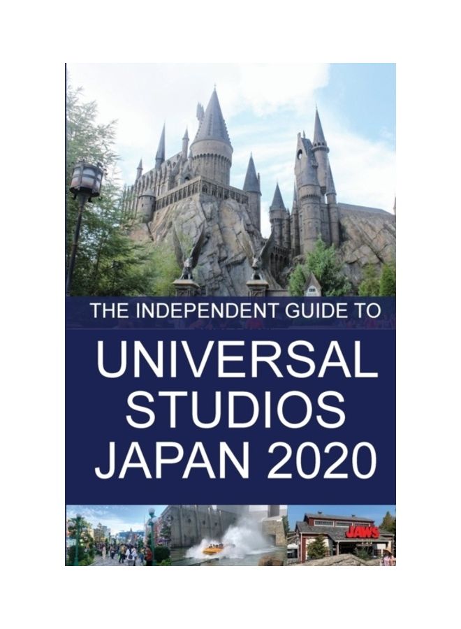 The Independent Guide To Universal Studios Japan 2020 paperback english 
