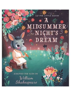 Lit For Little Hands: A Midsummer Night's Dream hardcover english 
