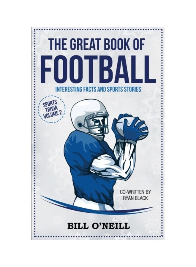 The Great Book Of Football: Interesting Facts And Sports Stories paperback english