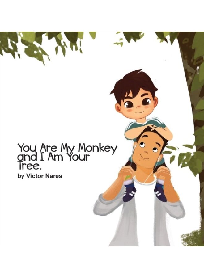 You Are My Monkey And I Am Your Tree hardcover english