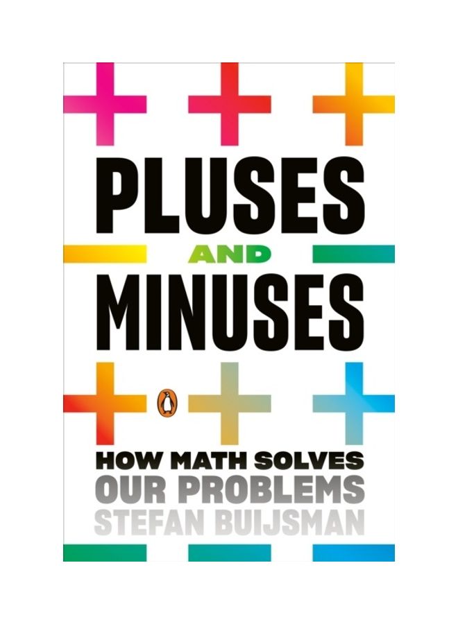 Pluses and Minuses: How Math Solves Our Problems paperback english 