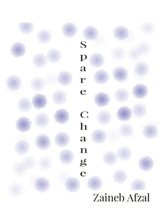 Spare Change Paperback English by Zaineb Afzal