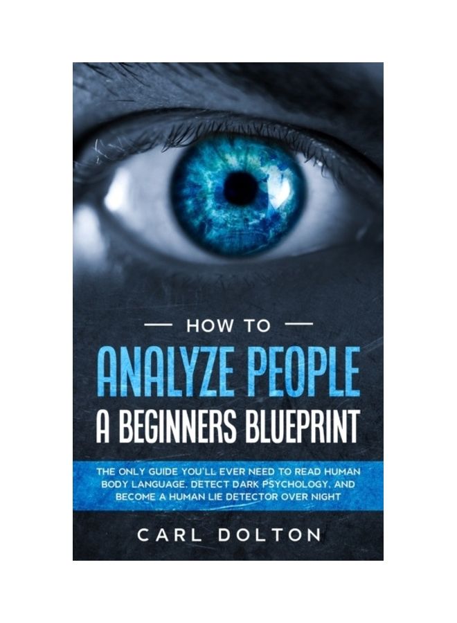 How To Analyze People A Beginners Blueprint paperback english