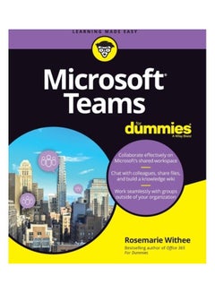 Microsoft Teams for Dummies Paperback English by Rosemarie Withee 