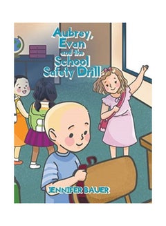 Aubrey, Evan and the School Safety Drill hardcover english 