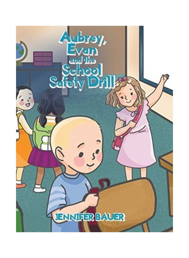 Aubrey, Evan and the School Safety Drill hardcover english 