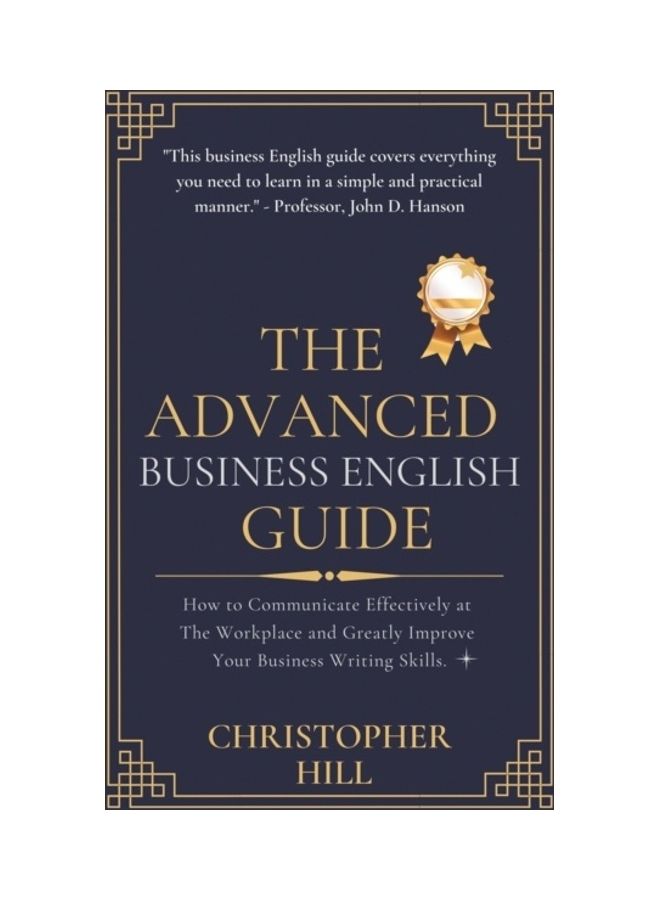 The Advanced Business English Guide Paperback English by Christopher Hill 