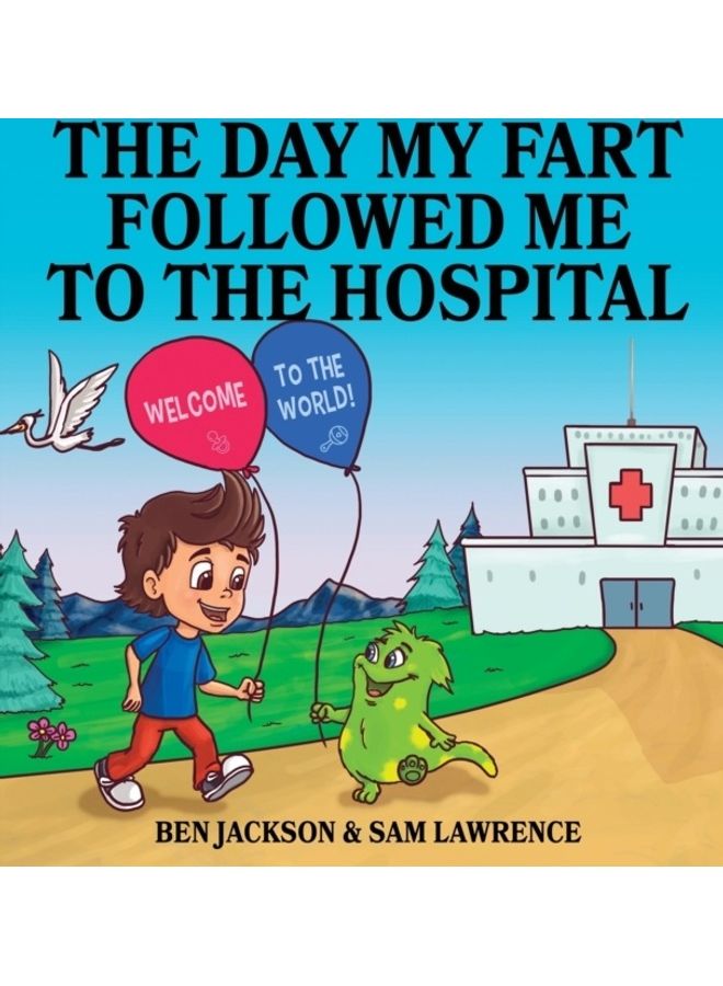 The Day My Fart Followed Me To The Hospital hardcover english