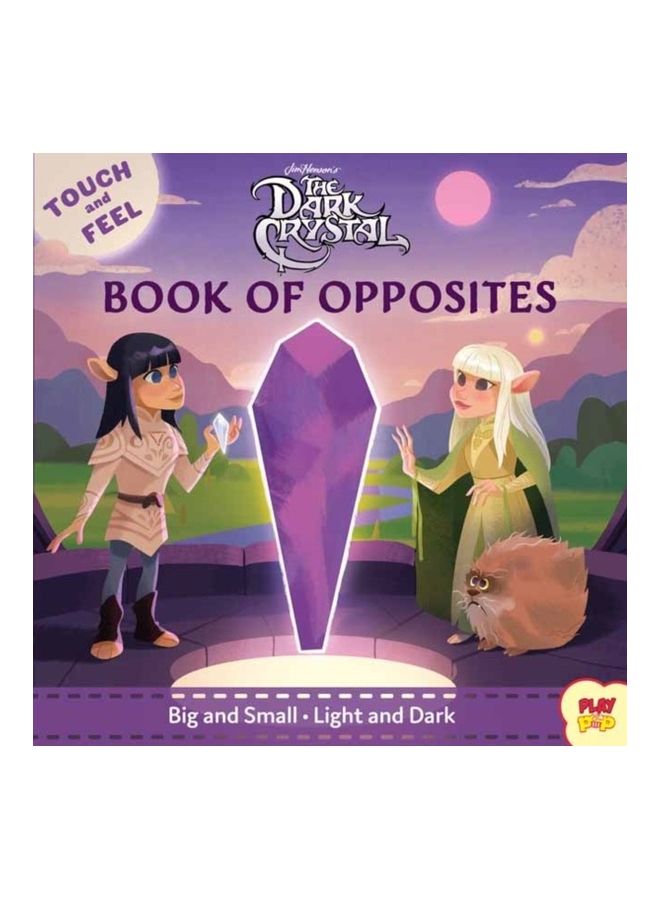The Dark Crystal: Touch And Feel Book Of Opposites hardcover english 