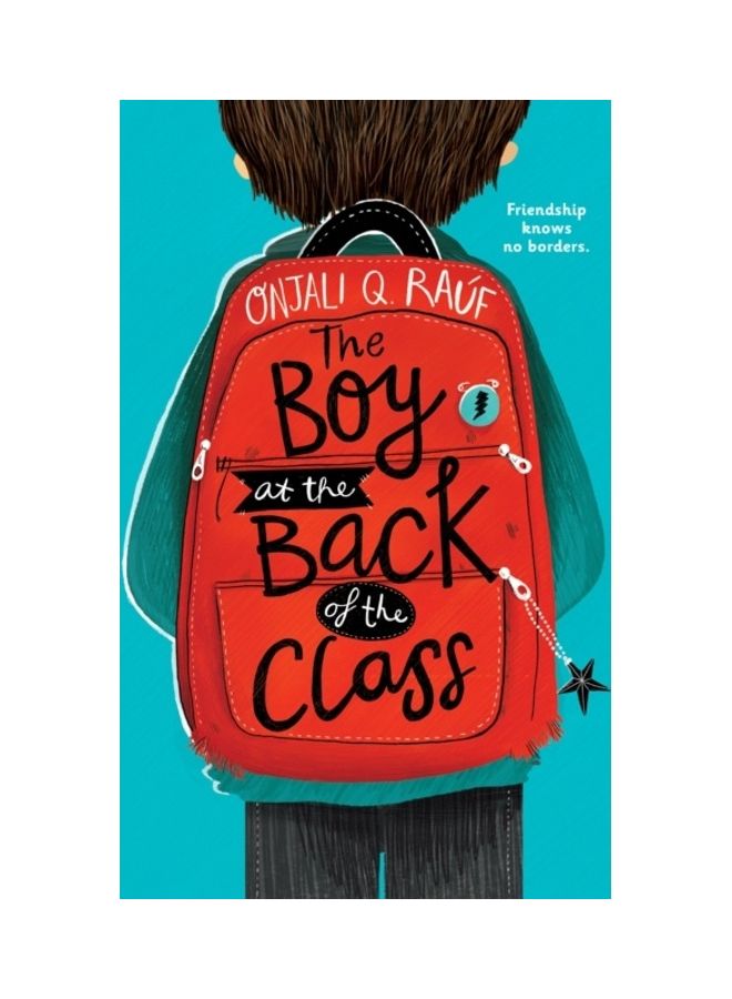 The Boy at the Back of the Class Paperback English by Onjali Q. Raúf 