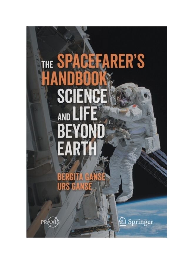 The Spacefarer's Handbook: Science and Life Beyond Earth paperback english