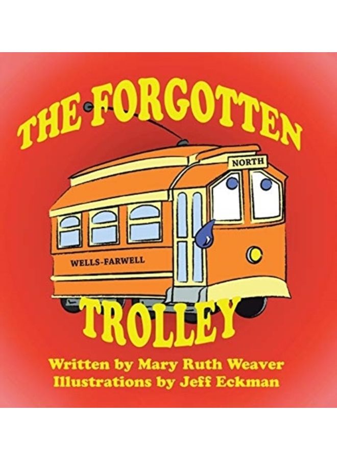 The Forgotten Trolley hardcover english