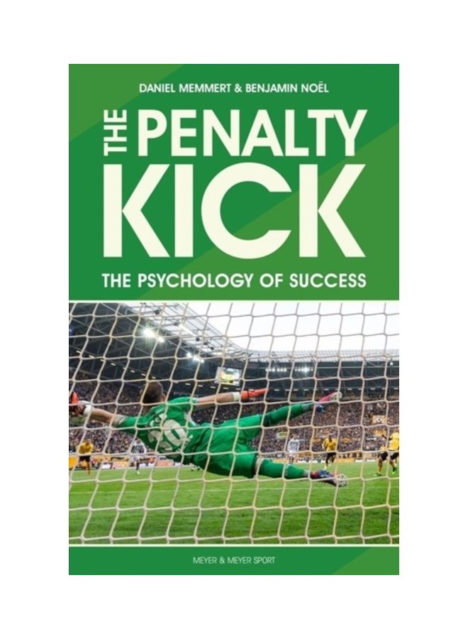 The Penalty Kick: The Psychology Of Success paperback english