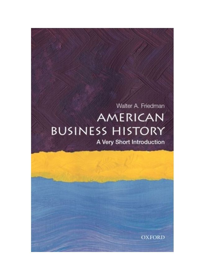 American Business History: A Very Short Introduction paperback english 