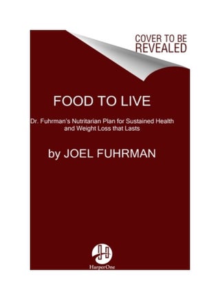 Eat For Life: The Breakthrough Nutrient-Rich Program For Longevity, Disease Reversal, And Sustained Weight Loss Hardcover English by Joel Fuhrman - 43893 - v1611988439/N42137608A_1