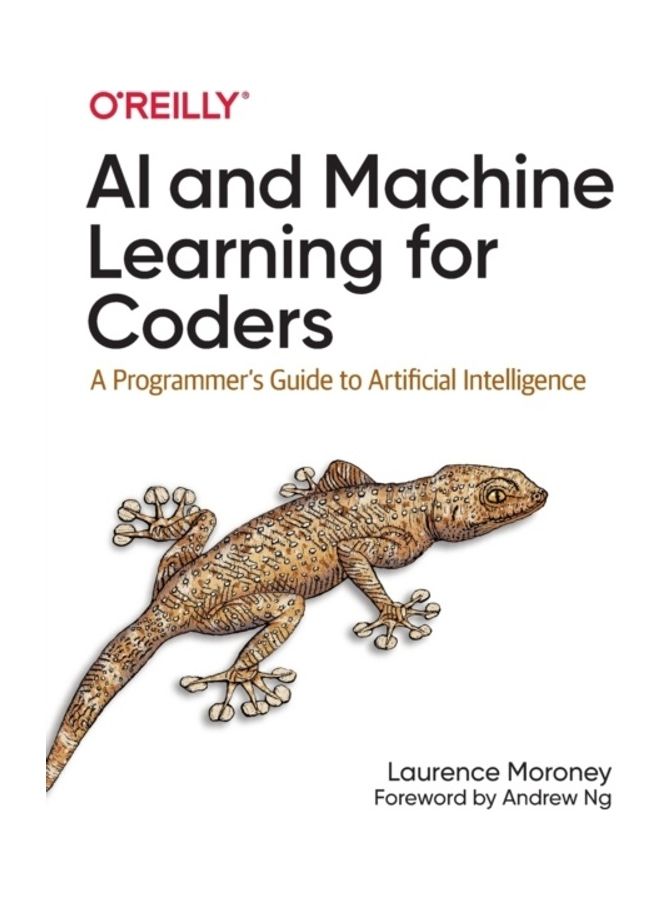 AI and Machine Learning for Coders: A Programmer's Guide to Artificial Intelligence paperback english 