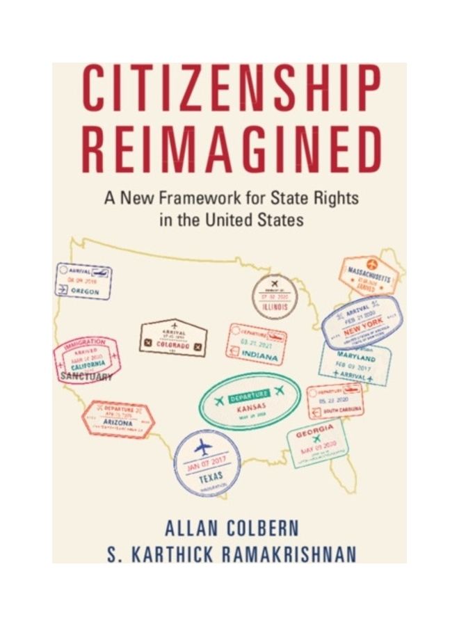 Citizenship Reimagined: A New Framework For State Rights In The United States paperback english