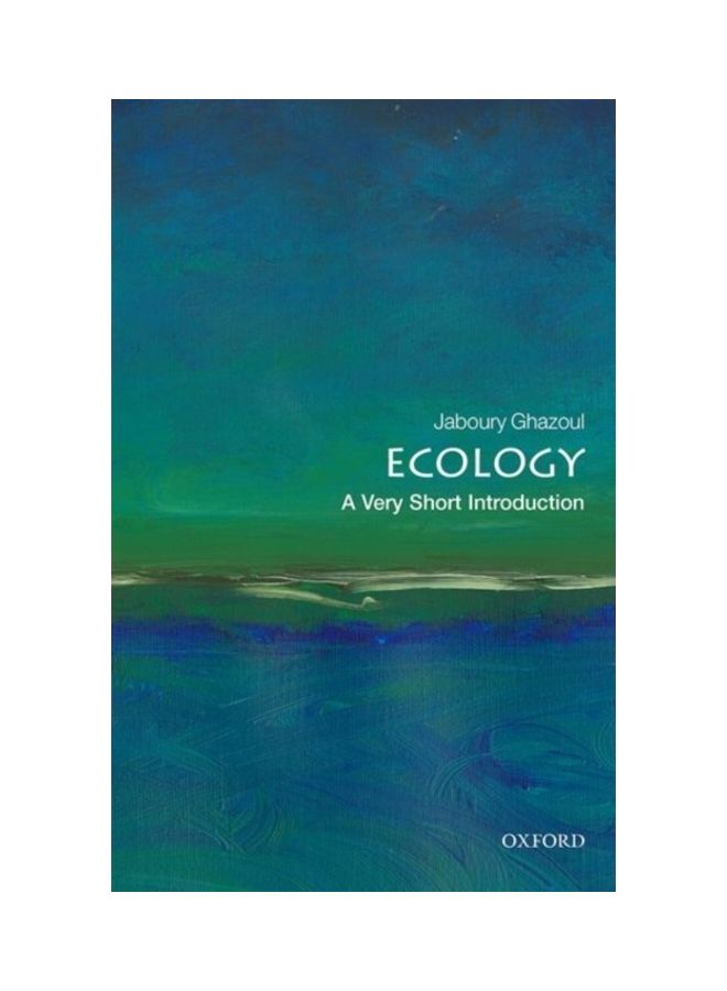 Ecology: A Very Short Introduction Paperback English by Jaboury Ghazoul 